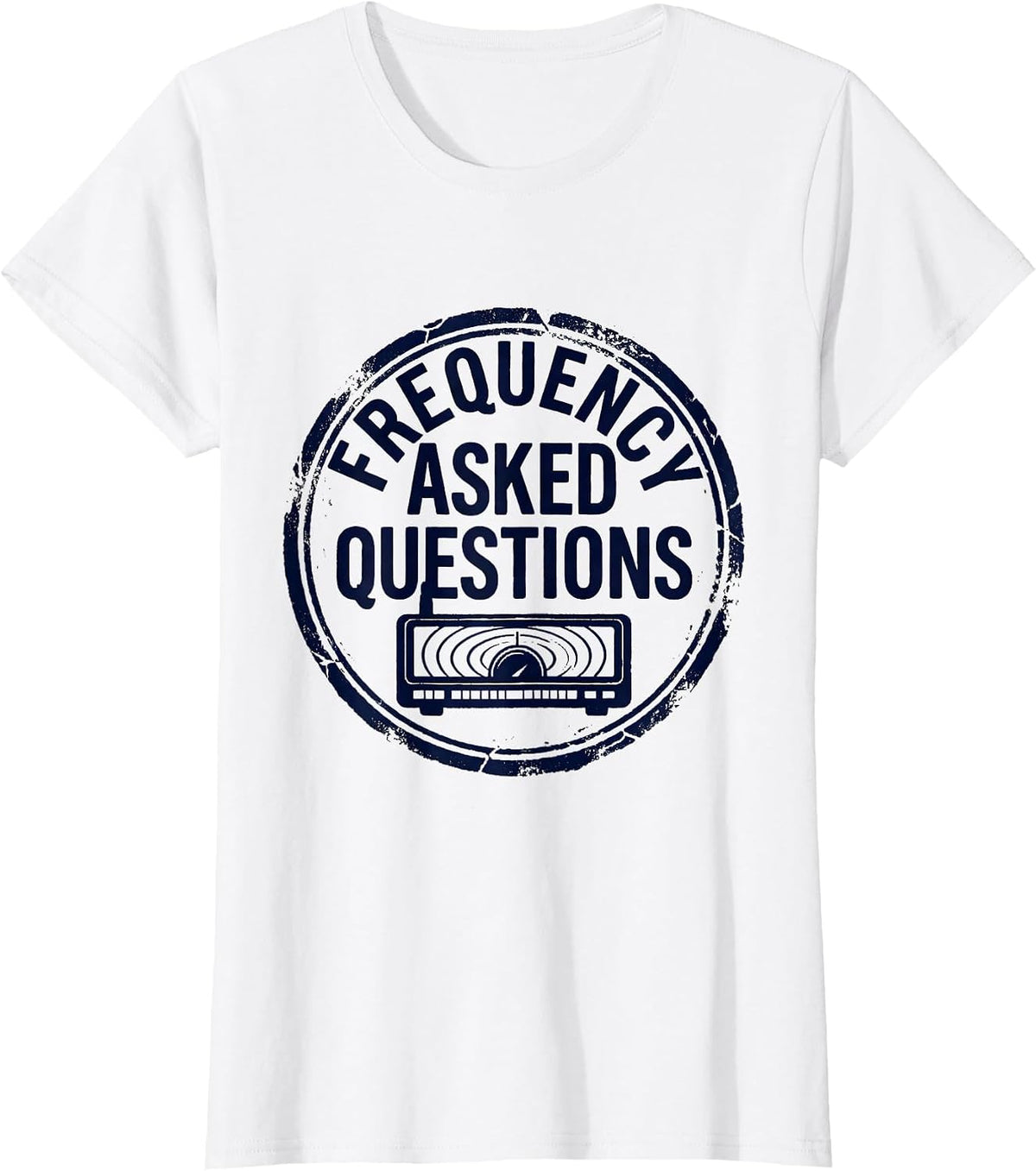 Women's Frequency Asked Questions Funny Ham Radio Operator Hobbyist T-Shirt - White