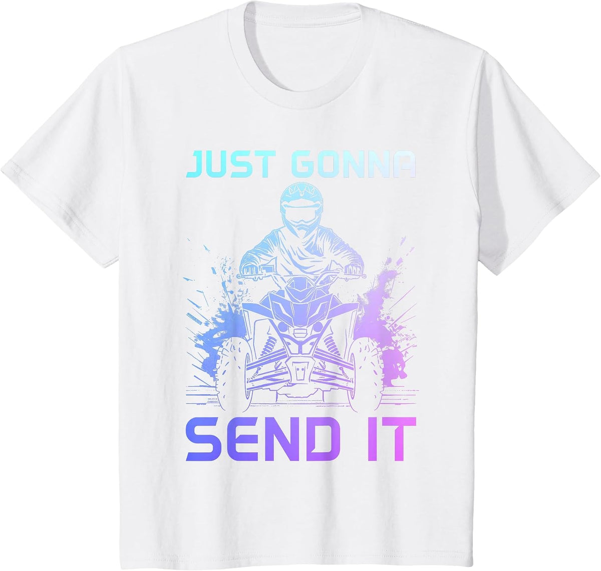 4 Wheeler ATV Quad Bike Funny Just Gonna Send It T-Shirt - White