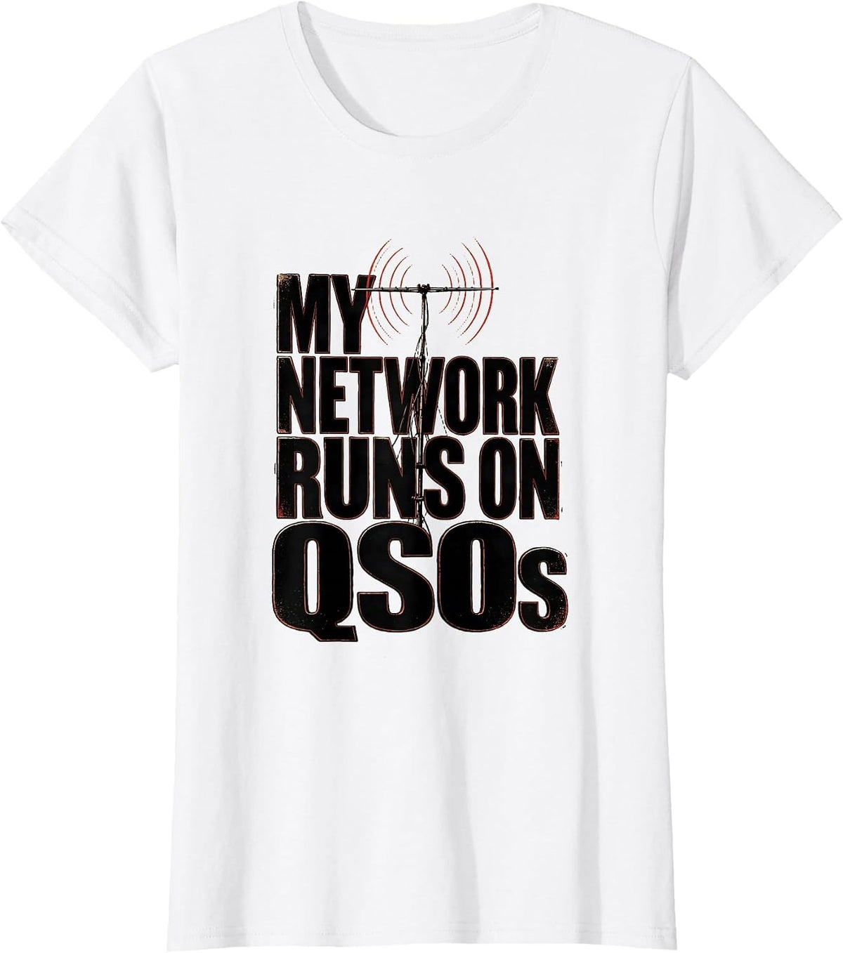 Women's My Network Runs On QSOs Funny Ham Radio Operator Hobbyist T-Shirt - White