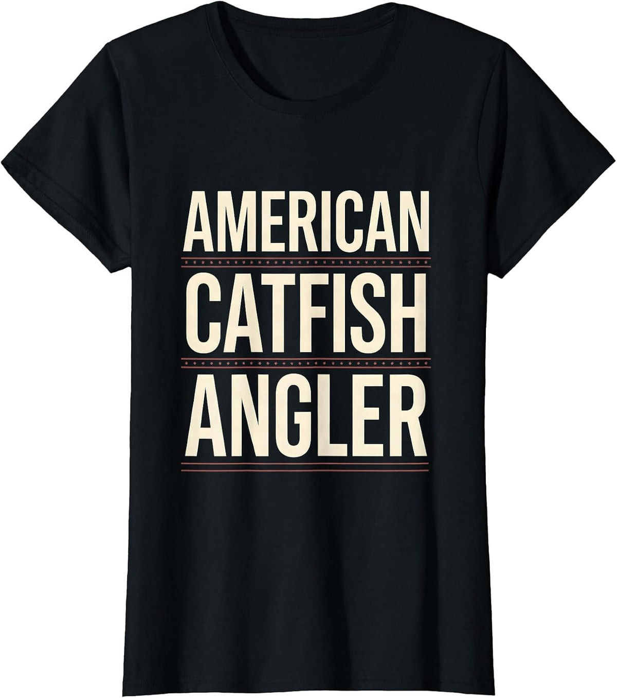 Women's American Catfish Angler Funny Fishing Humor Gift T-Shirt - Black
