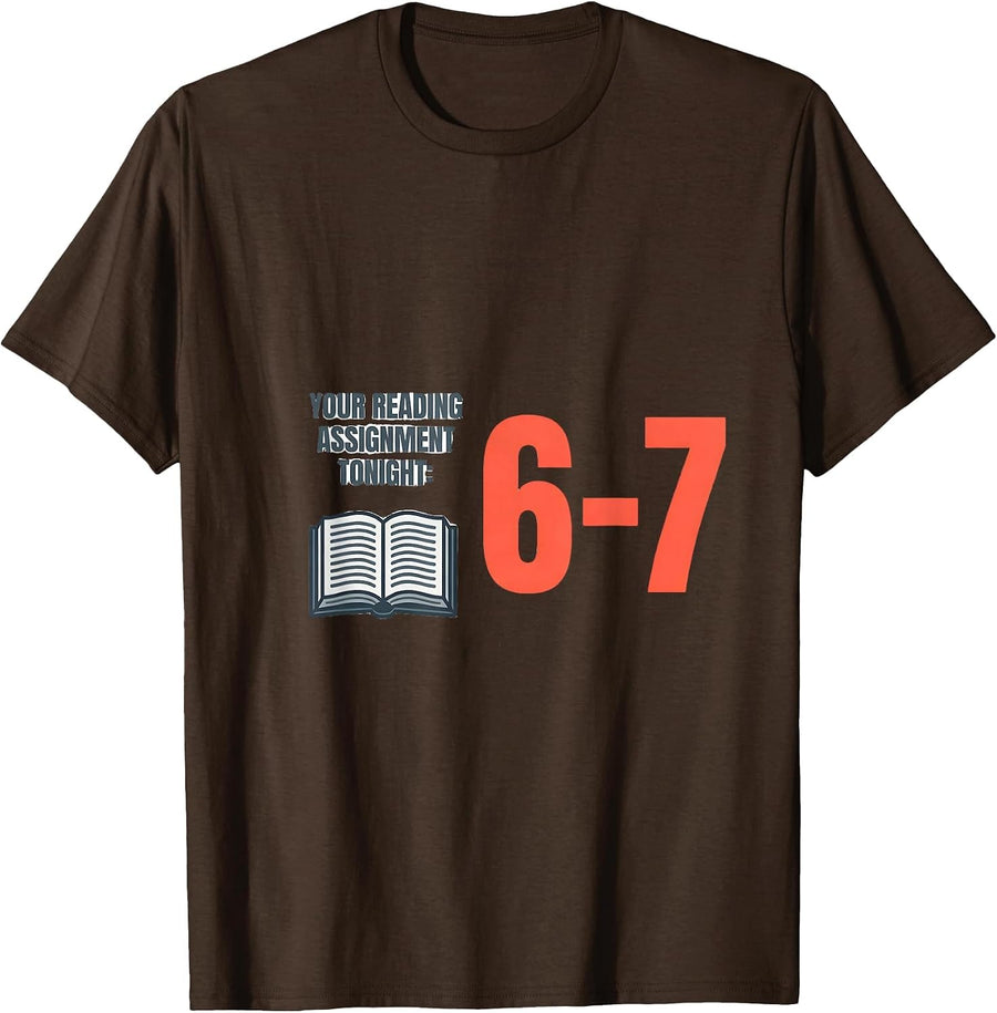 Your Reading Assignment Tonight: 6-7 Funny Teacher Reading T-Shirt - Brown