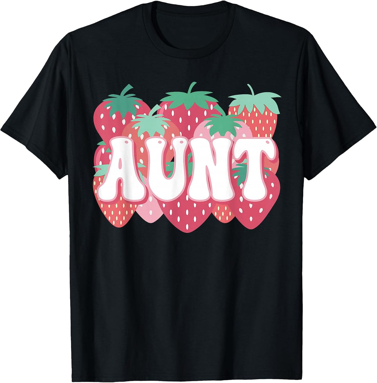Aunt of The Berry First Birthday Strawberry Family Party T-Shirt, Men, Black, Small - As Pictured