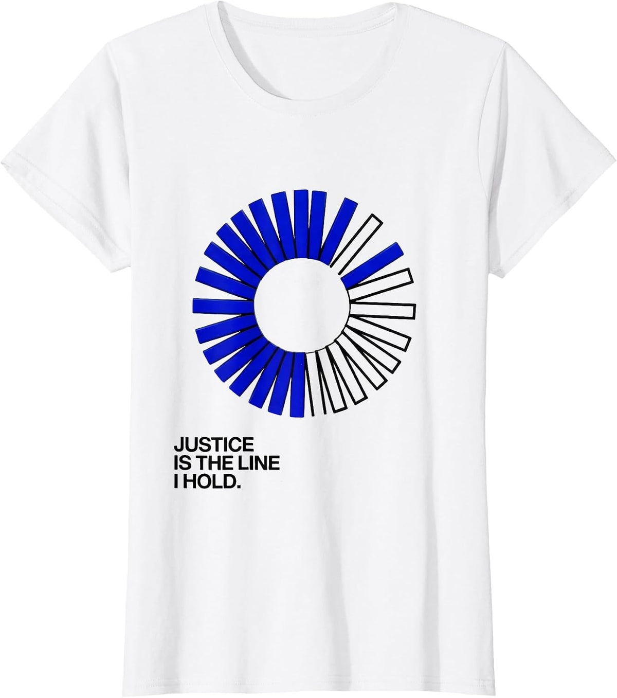 Justice Is the Line I Hold Stoic Philosophy Quote T-Shirt - White