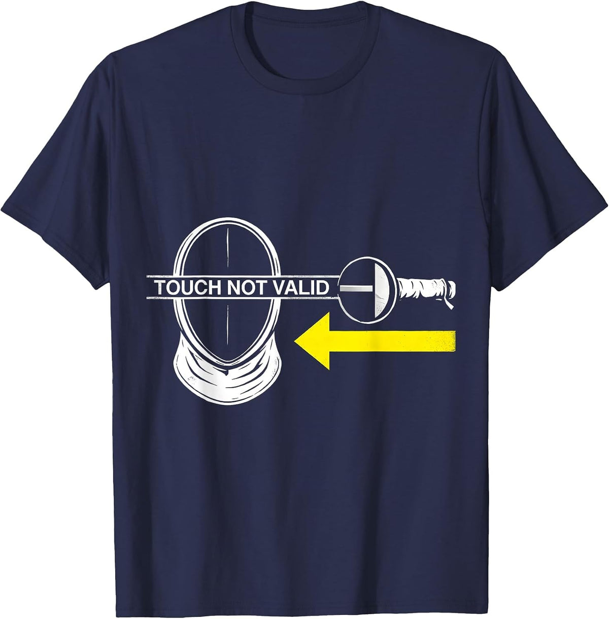 Men's Touch Not Valid Stencil Graphic Funny Fencing Sport Fencer T-Shirt - Navy Blue