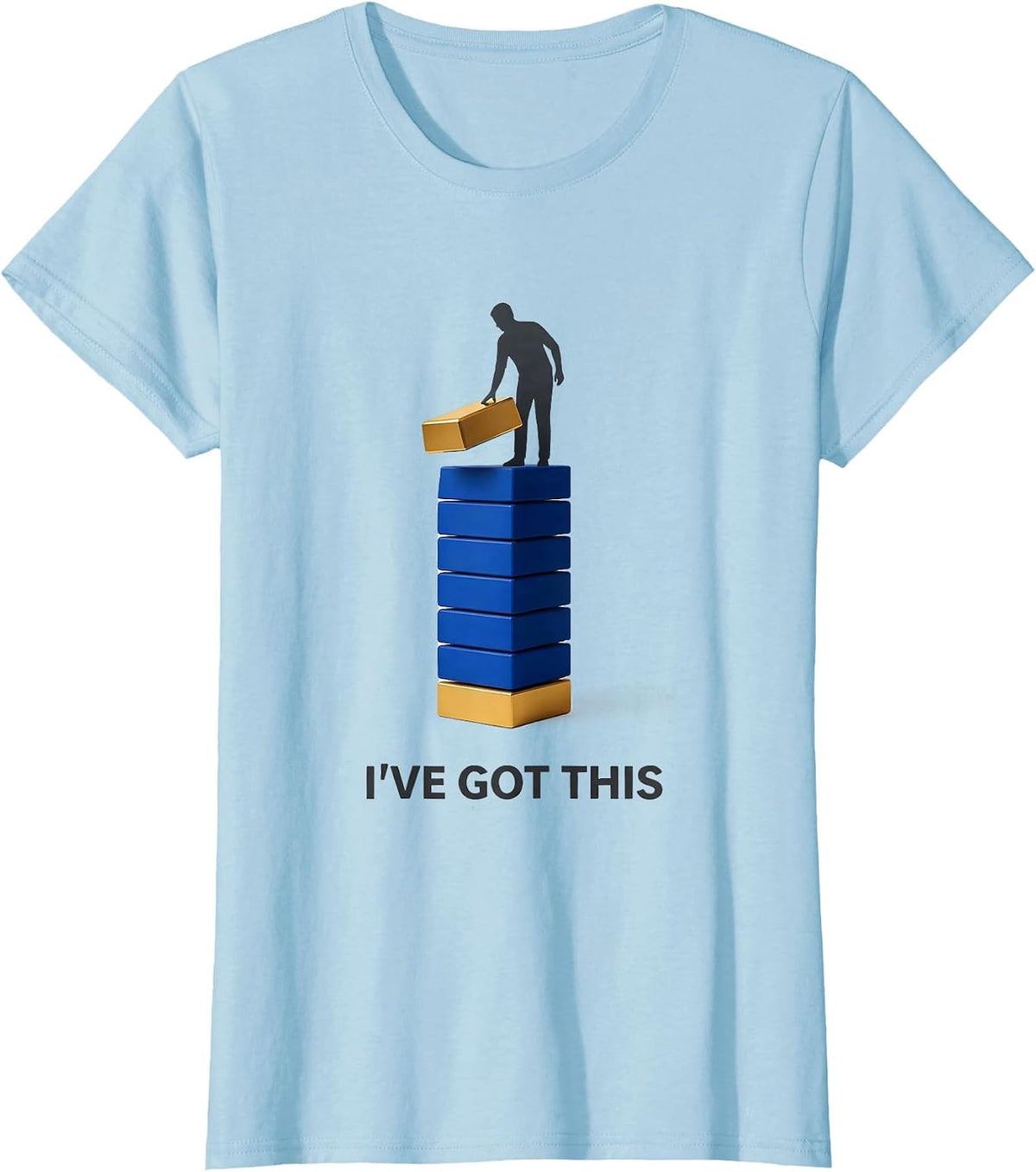 I've Got This Uplifting Down Syndrome Awareness Gift T-Shirt - Baby Blue