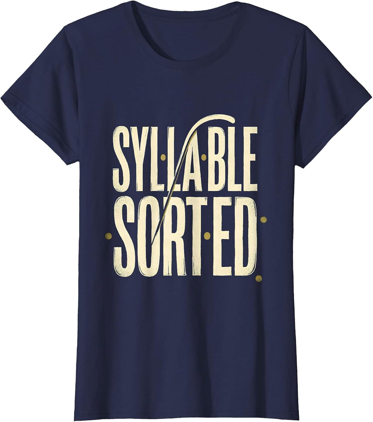 Women's Syllable Sorted Funny Phonics Reading Teacher Literacy Humor T-Shirt - Navy Blue