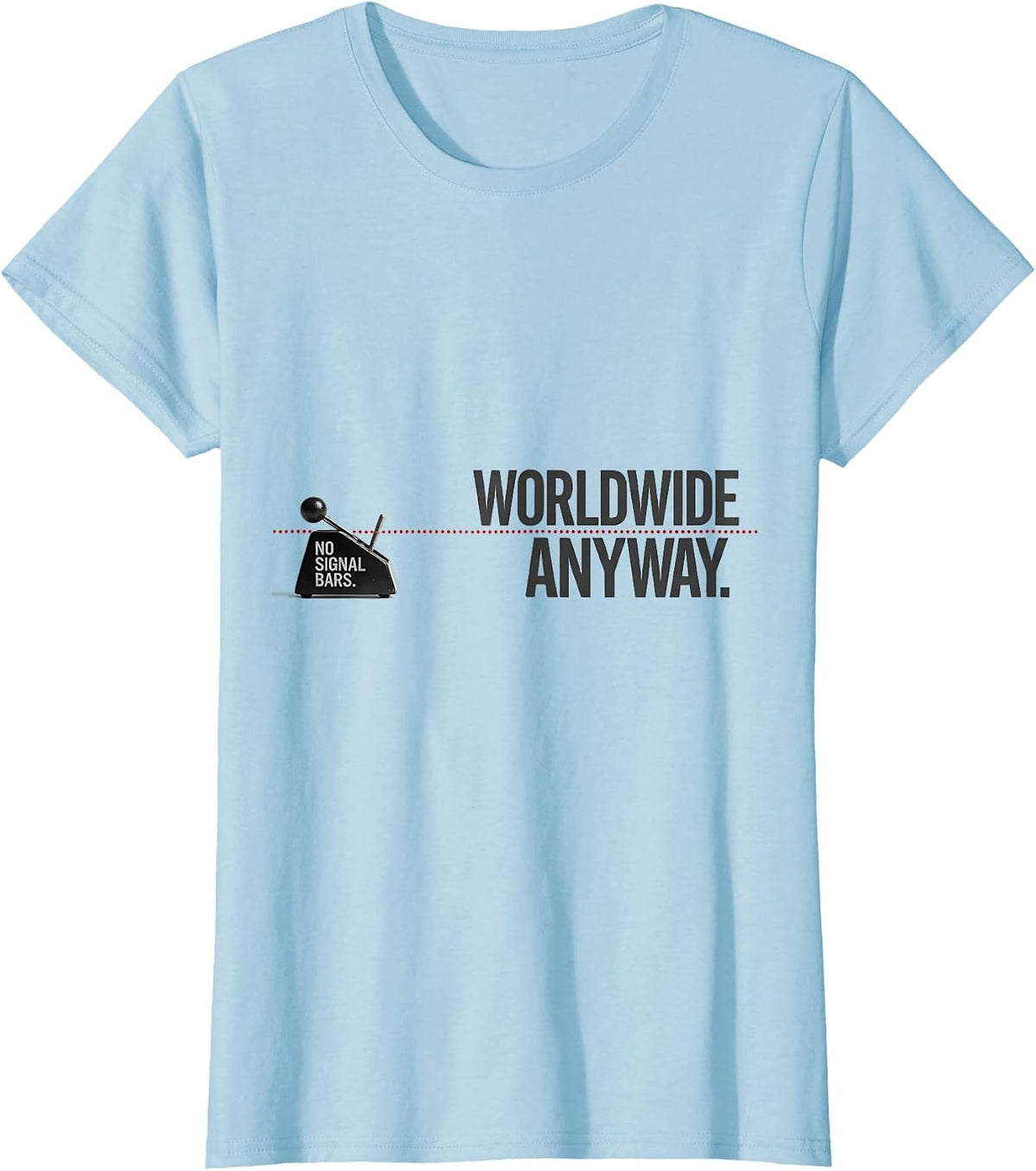 Women's No Signal Bars Worldwide Anyway Funny Ham Radio Operator T-Shirt - Baby Blue