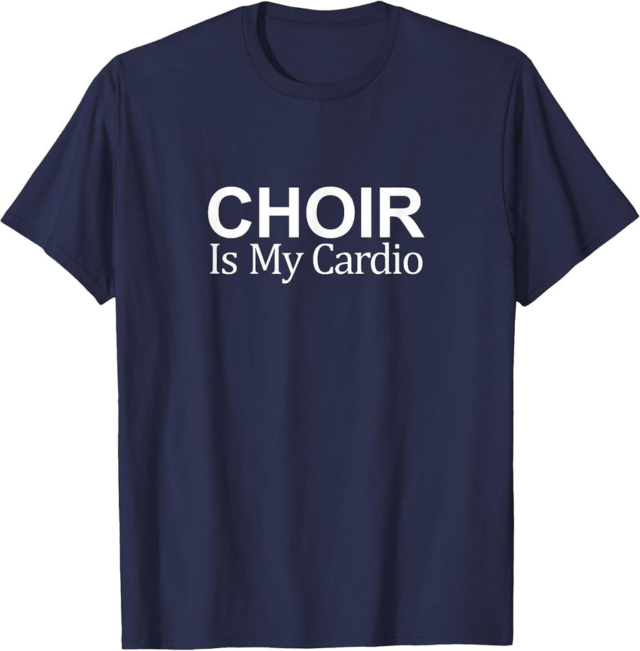 Choir is My Cardio - T-Shirt - Navy Blue