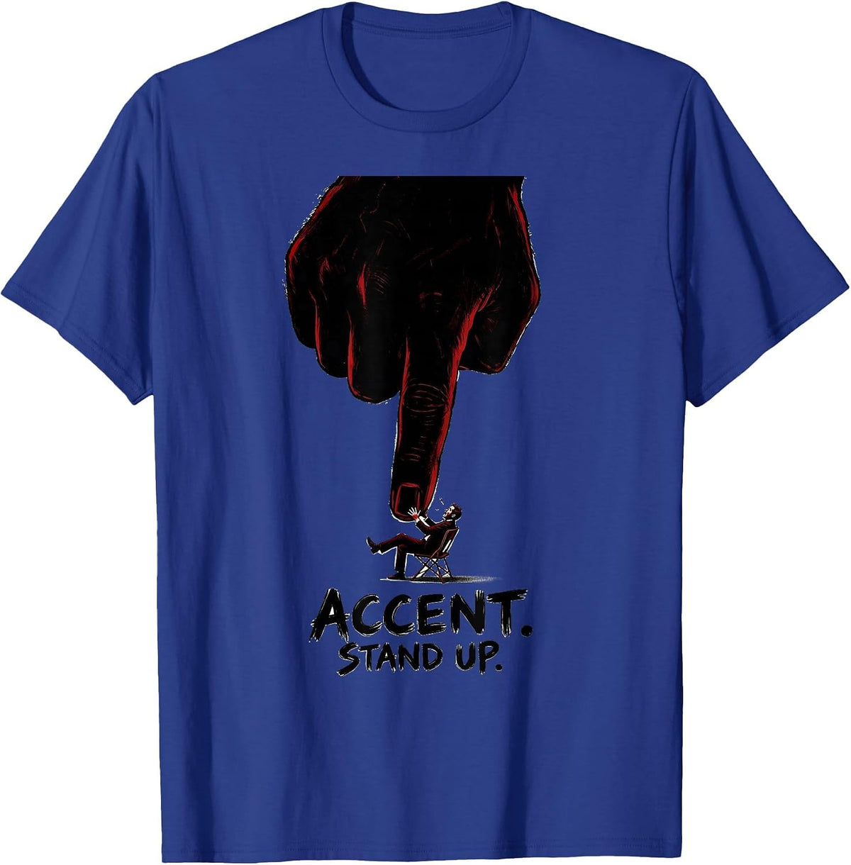 Men's Accent Stand Up Funny Musician Band Member Music Teacher T-Shirt - Royal Blue