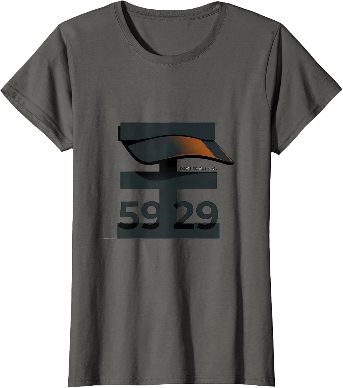 Women's √5929 Don't Simplify Me Math Teacher Birthday Gift For Age T-Shirt - Asphalt Grey