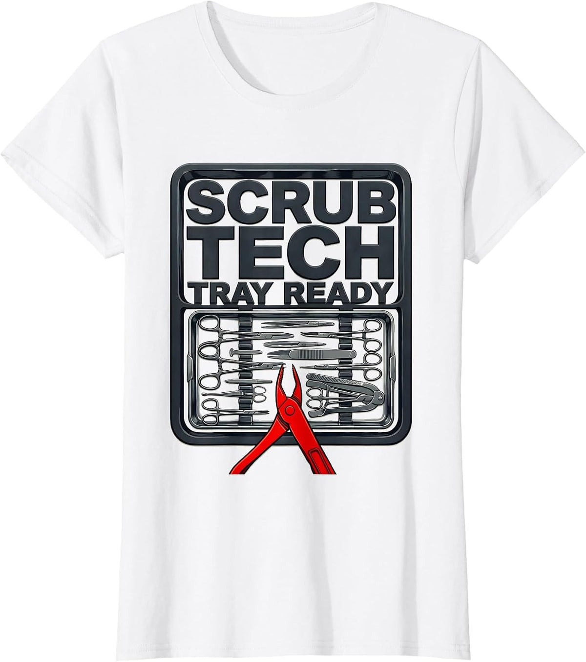 Scrub Tech Tray Ready Stencil Graphic Surgical Tech T-Shirt - White