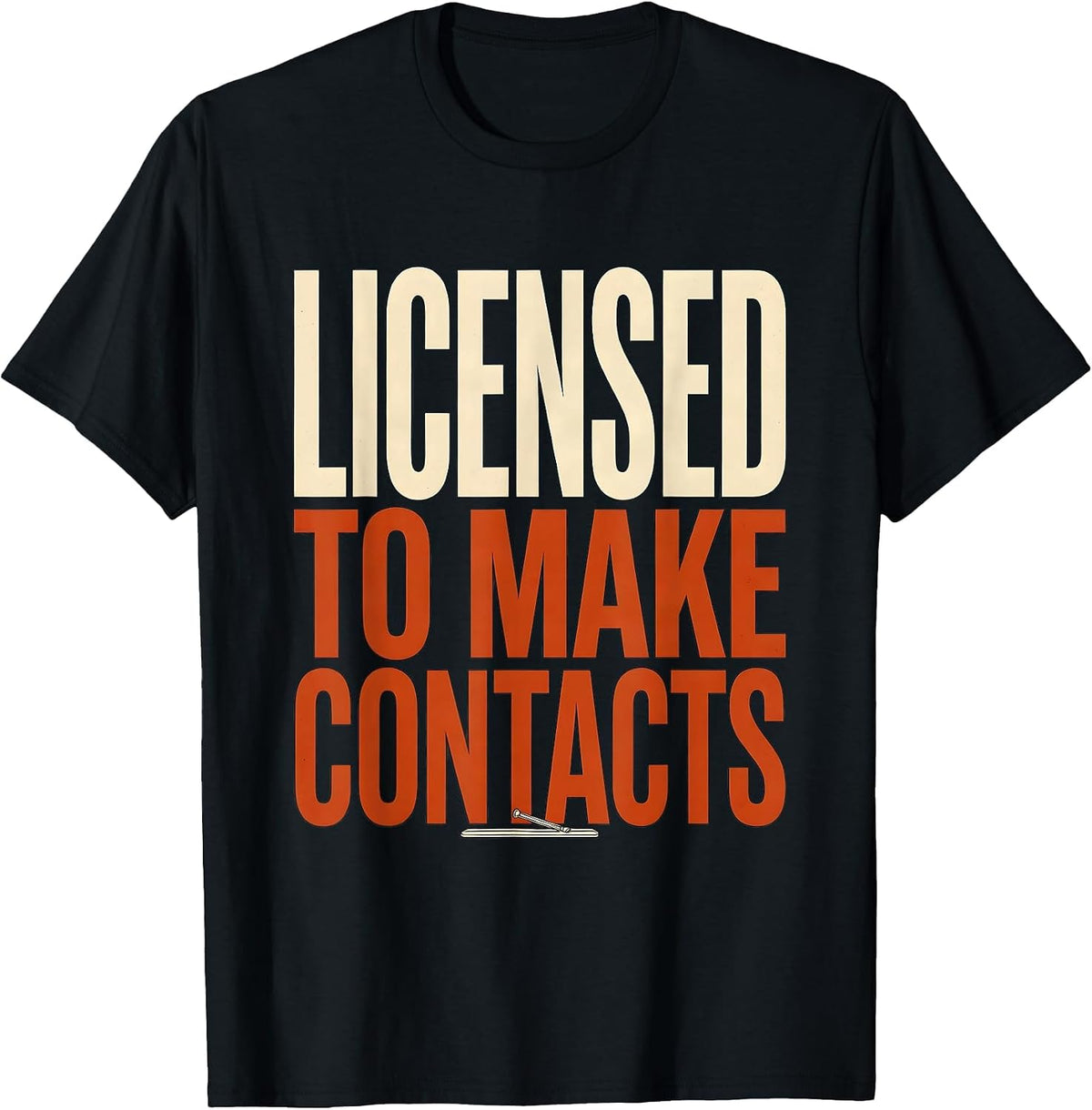 Men's Licensed To Make Contacts Funny Ham Radio Operator Hobby T-Shirt - Black