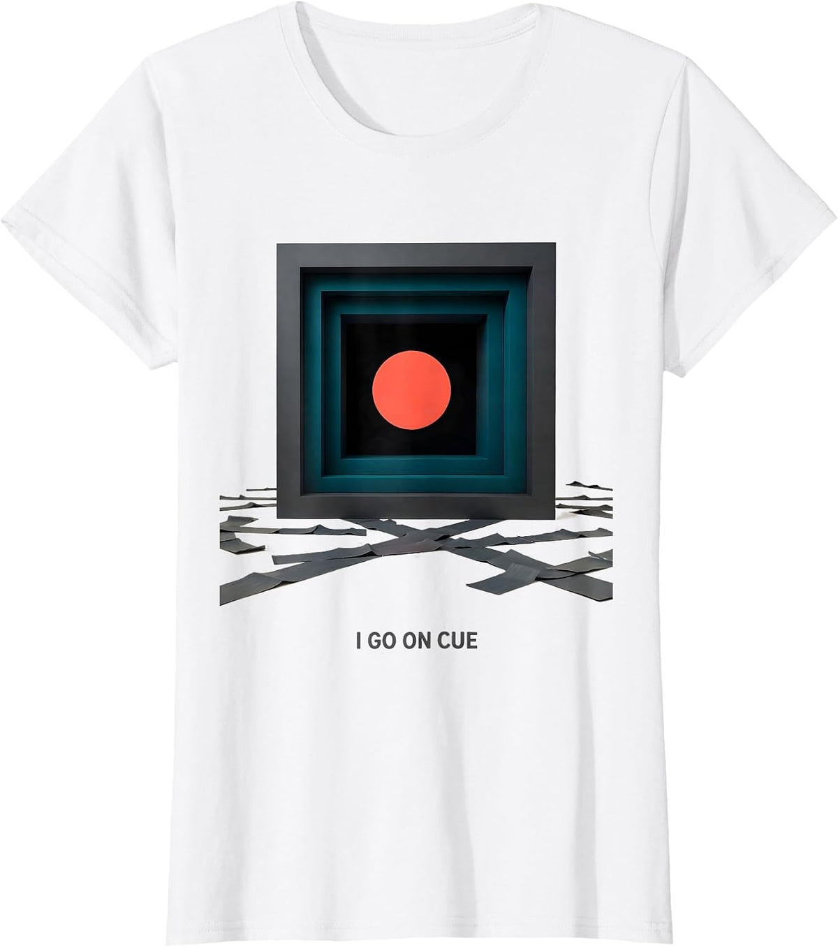 Women's I Go On Cue Editorial Conceptual Theater Kid Humor T-Shirt - White
