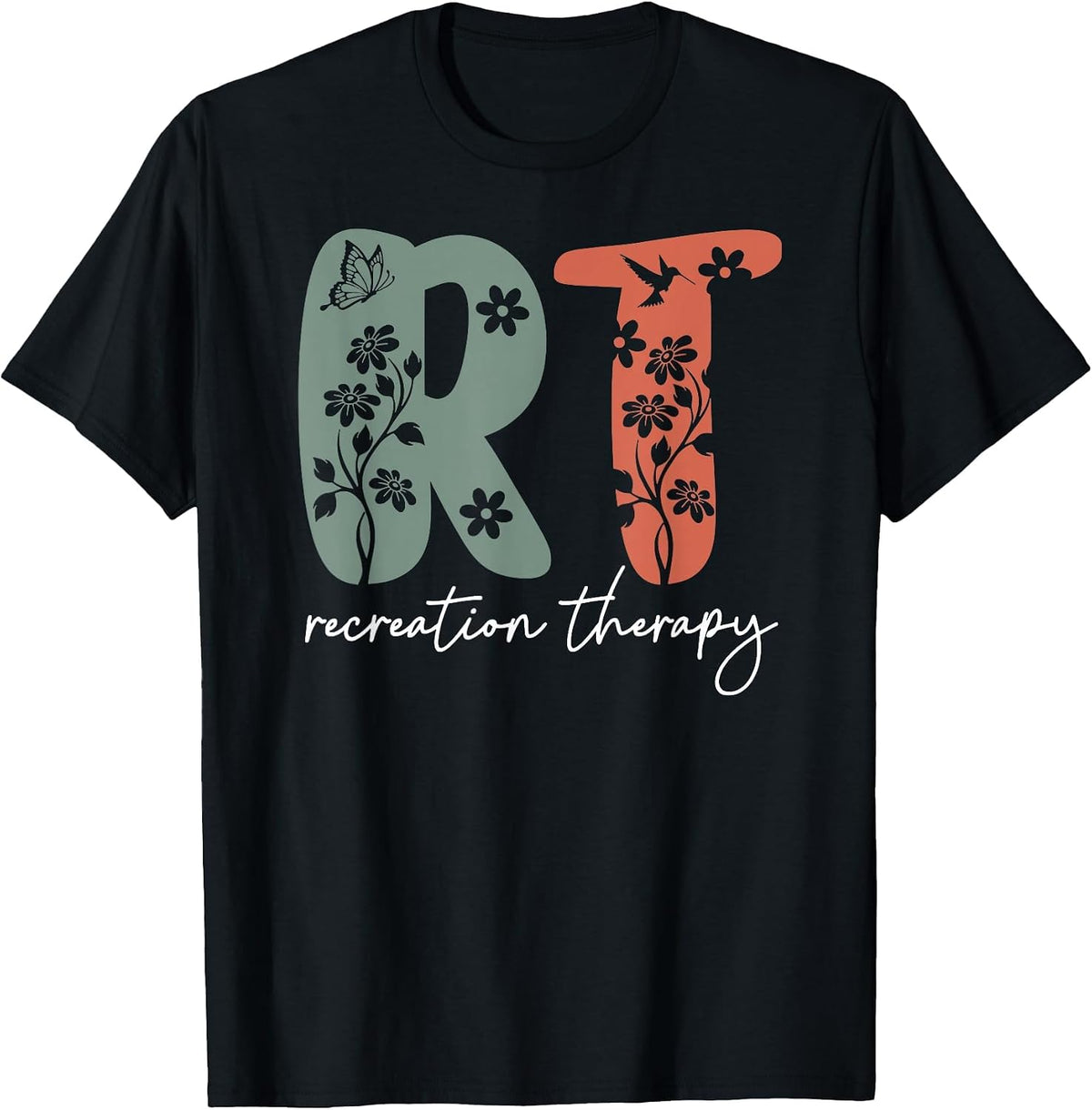Retro Floral RT Recreation Therapy Recreational Therapist T-Shirt - Black