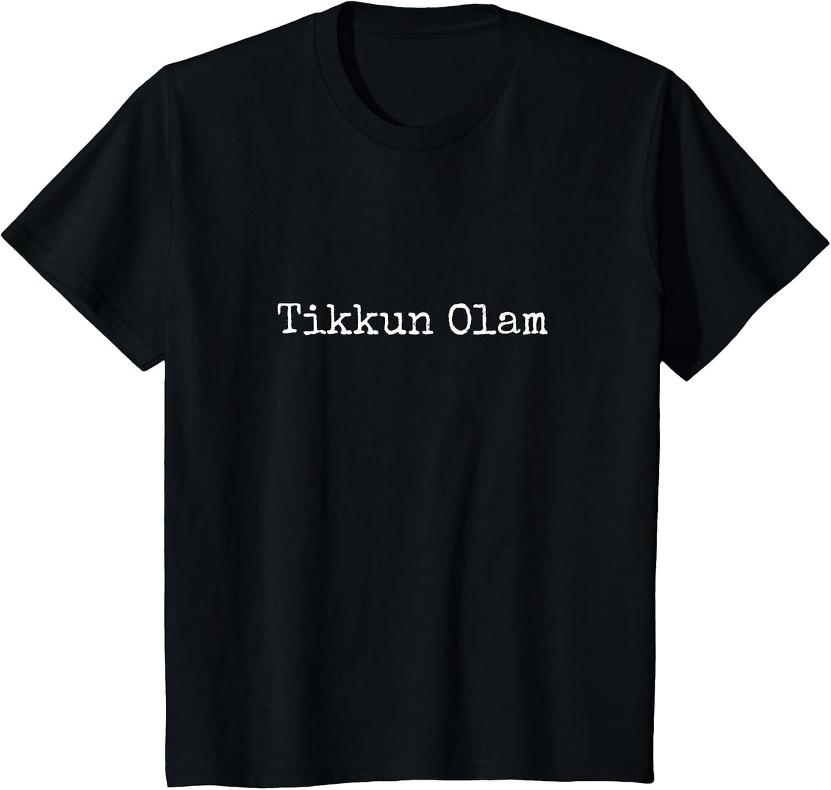 Tikkun Olam Hebrew Jewish Phrase T-Shirt - Black