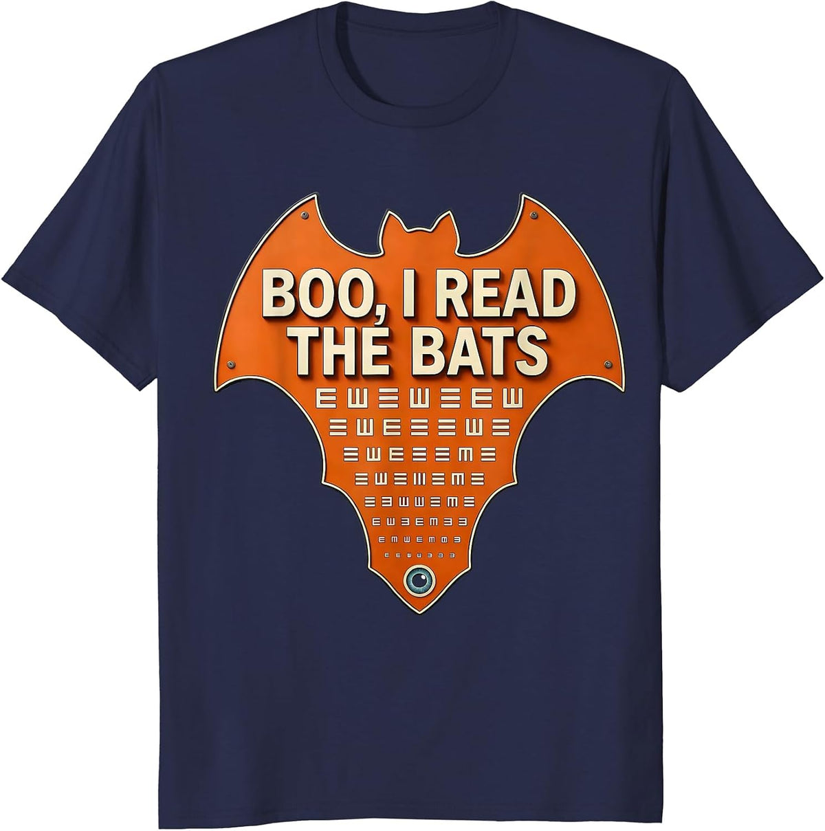 Boo I Read The Bats Funny Optometrist Halloween Eye Doctor T-Shirt - Navy Blue