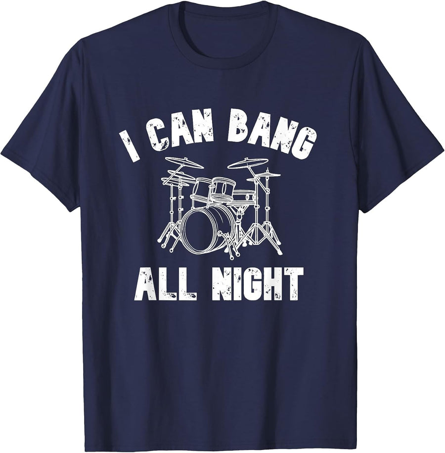 I Can Bang All Night Drummer T-Shirt - Navy Blue