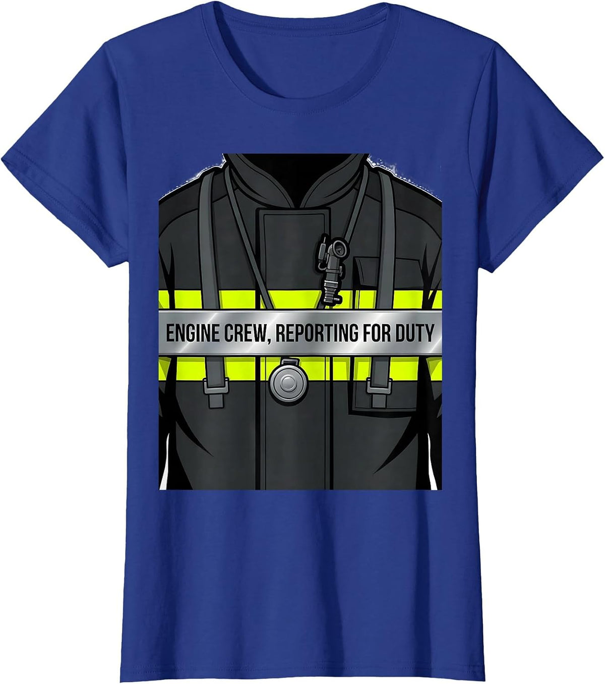 Women's ENGINE CREW, REPORTING FOR DUTY Funny Firefighter Badge T-Shirt - Royal Blue