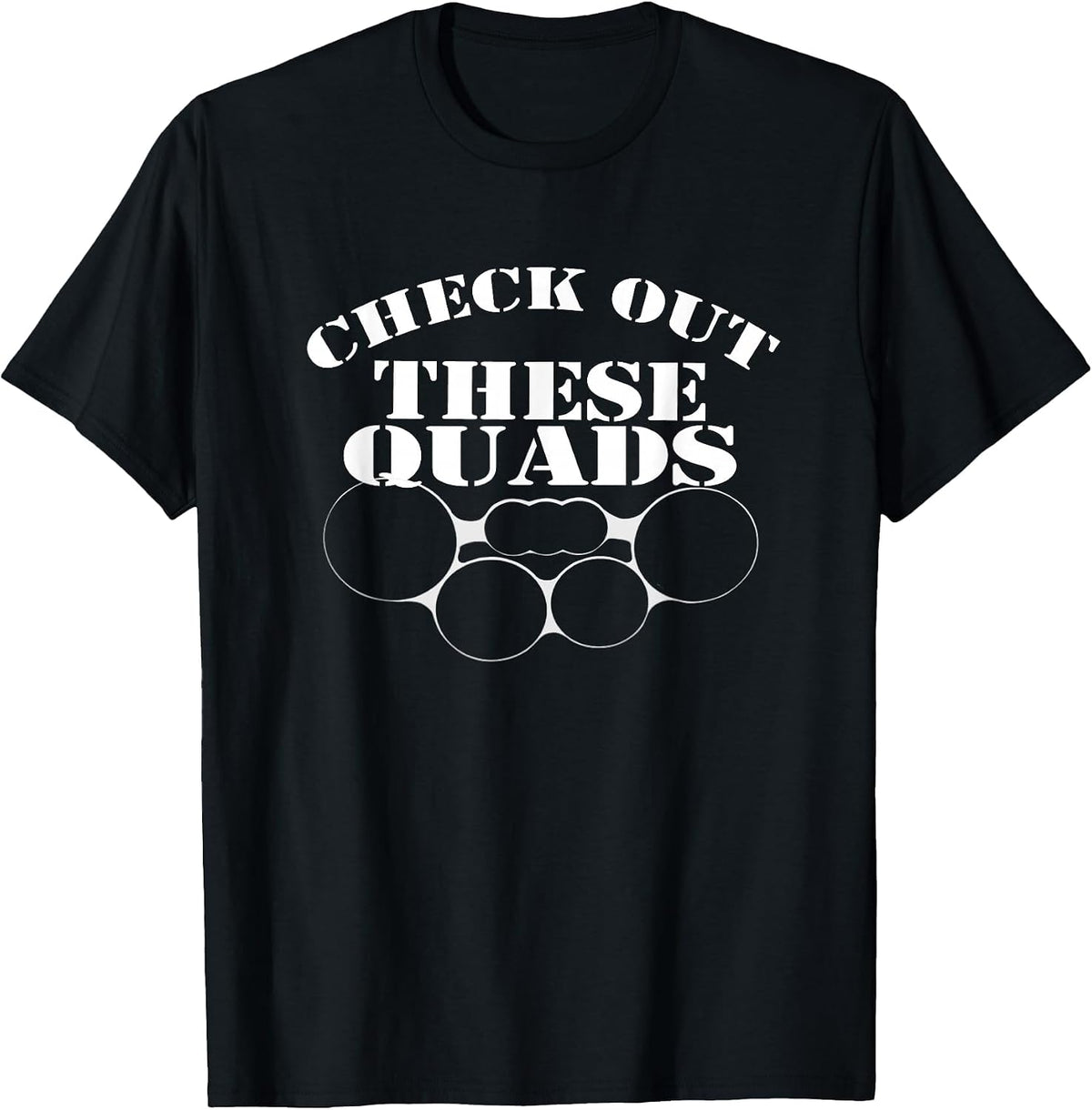 Marching Band Tee: Check Out These Quads Quad Drum T-Shirt T-Shirt - Black