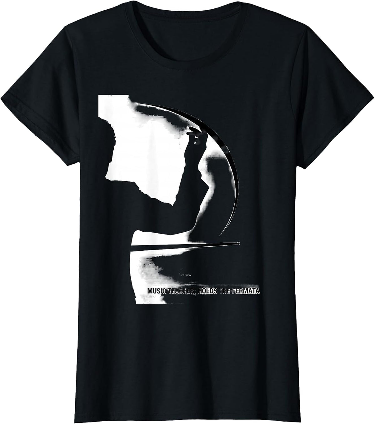 Women's Music Teacher Holds The Fermata Funny Music Lover Gift T-Shirt - Black