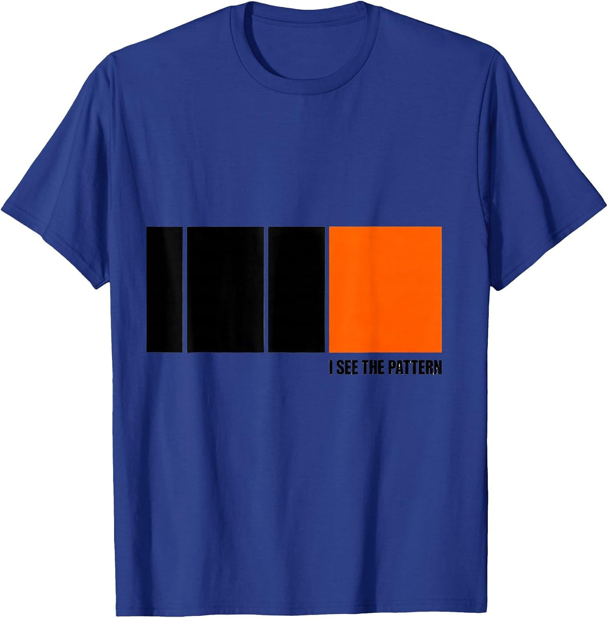 I See The Pattern Funny Math Teacher Pun Humor Gift T-Shirt - Royal Blue