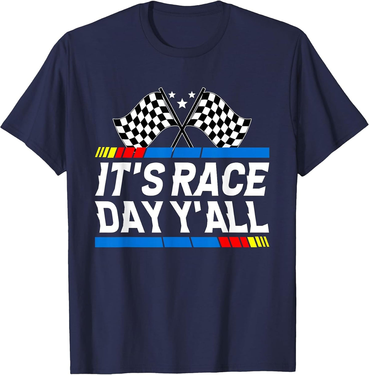 Funny It's Race Day Y'all Checkered Flag Racing Track T-Shirt - Navy Blue