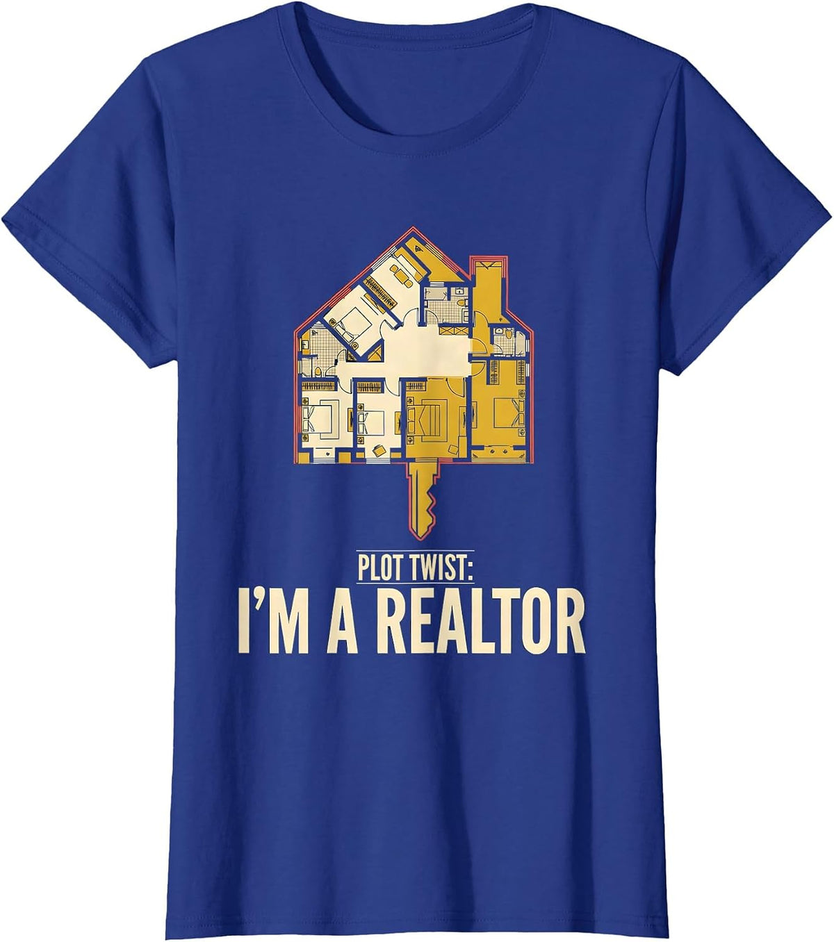 Women's Plot Twist: I'm A Realtor Funny Real Estate Agent Humor T-Shirt - Royal Blue