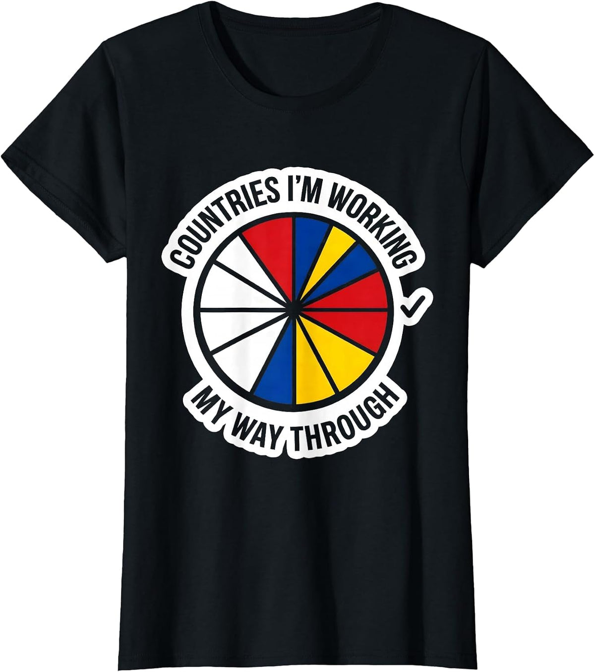 Countries I'm Working My Way Through Educational Geography T-Shirt - Black