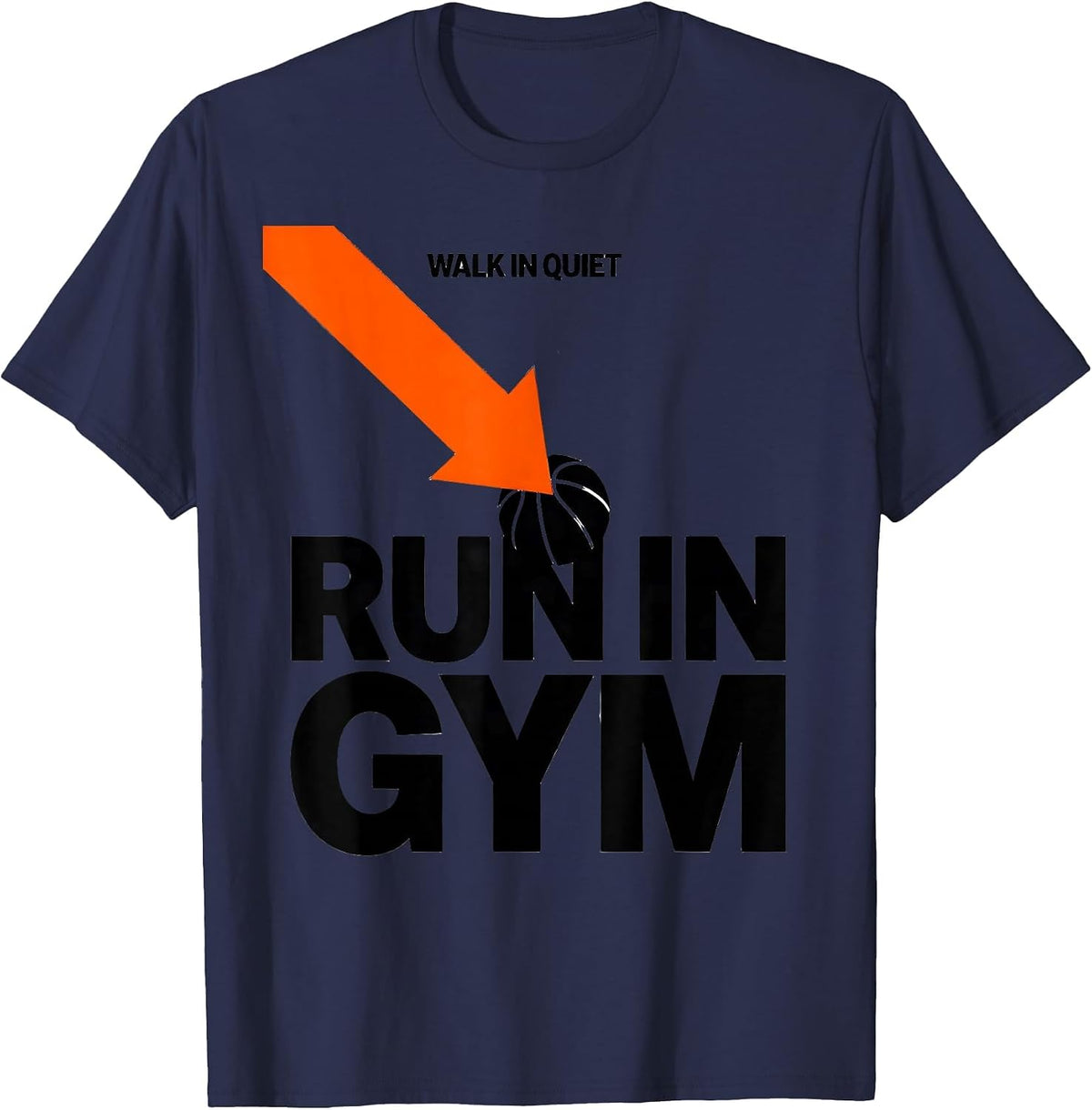 Walk In Quiet Run In Gym Funny PE Teacher Back To School T-Shirt - Navy Blue