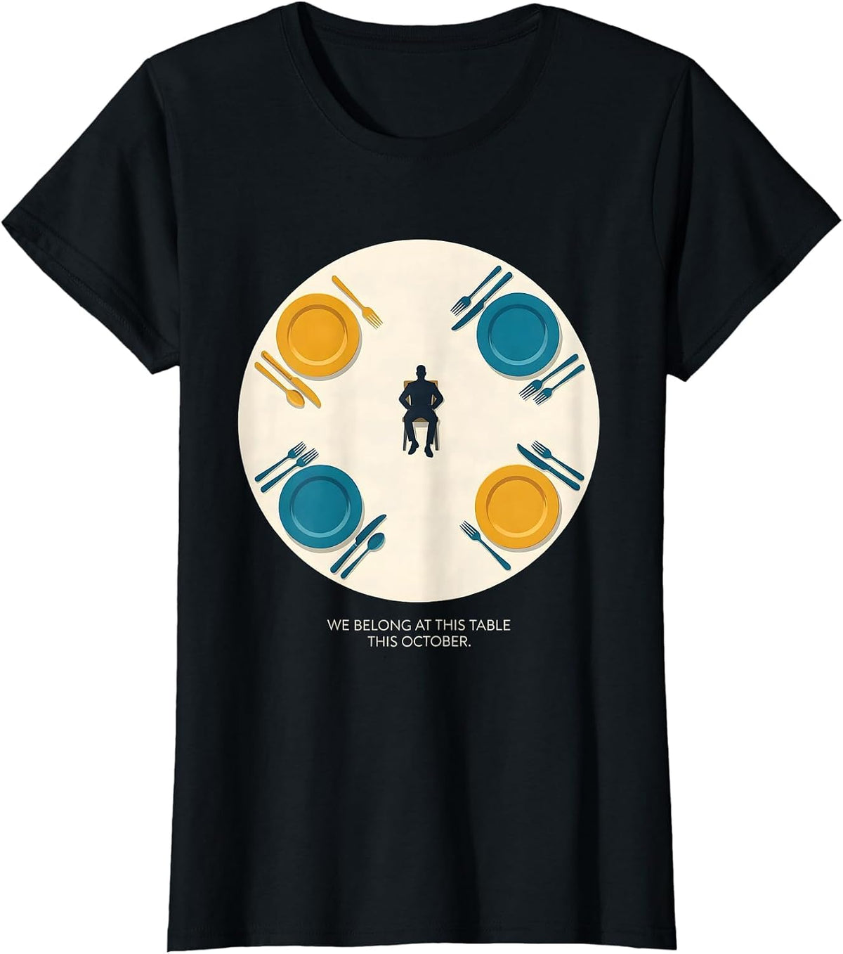 We Belong At This Table This October Down Syndrome Awareness T-Shirt - Black