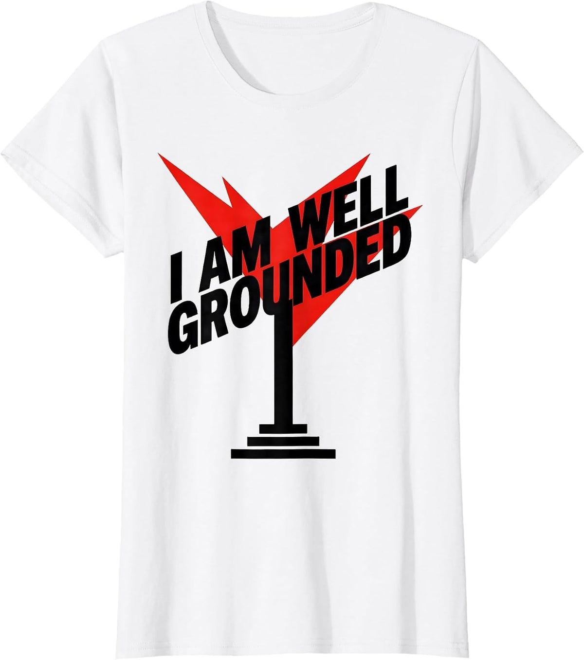 I Am Well Grounded Funny Ham Radio Operator Hobbyist Humor T-Shirt - White