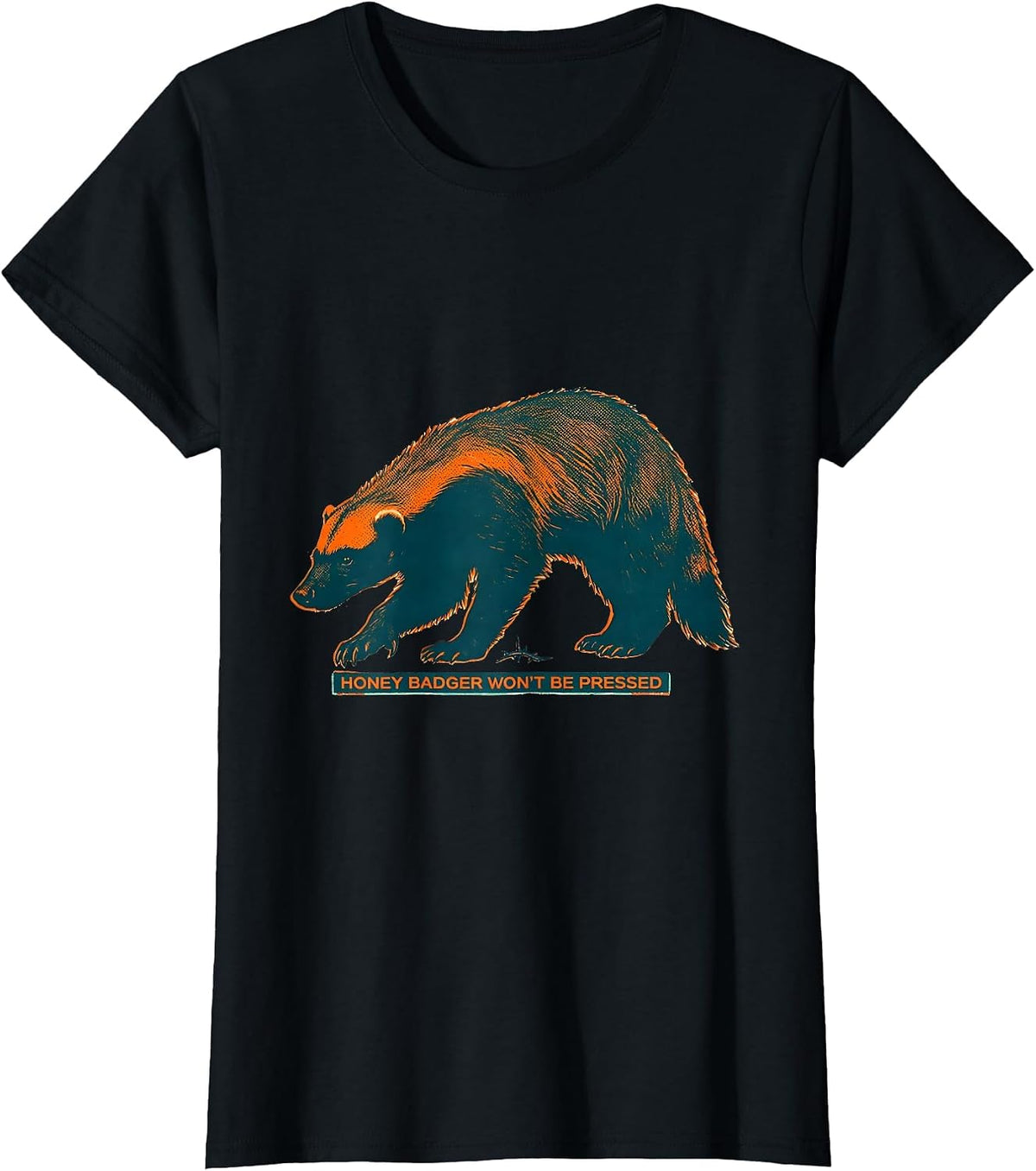 Honey Badger Won’t Be Pressed Funny Animal Lover Humor T-Shirt - Black
