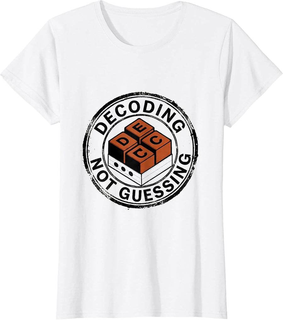 Women's Decoding Not Guessing Funny Reading Teacher Literacy Humor T-Shirt - White