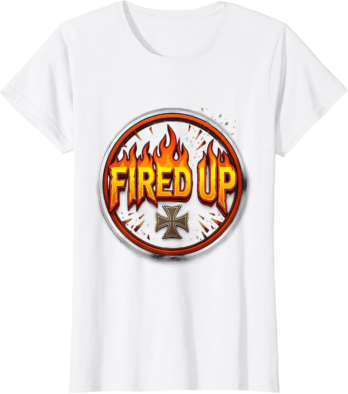 Women's Fired Up Gritty Flame Badge Firefighter Humor Occupation T-Shirt - White