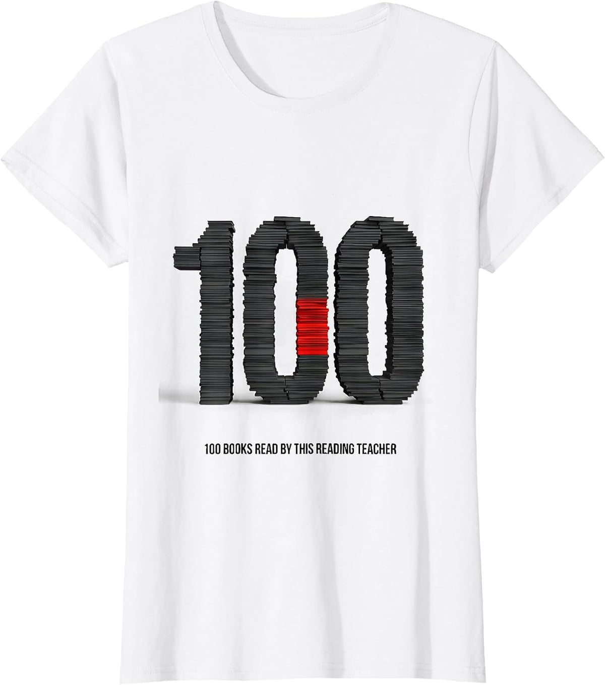 Women's 100 Books Read By This Reading Teacher 100th Day of School T-Shirt - White