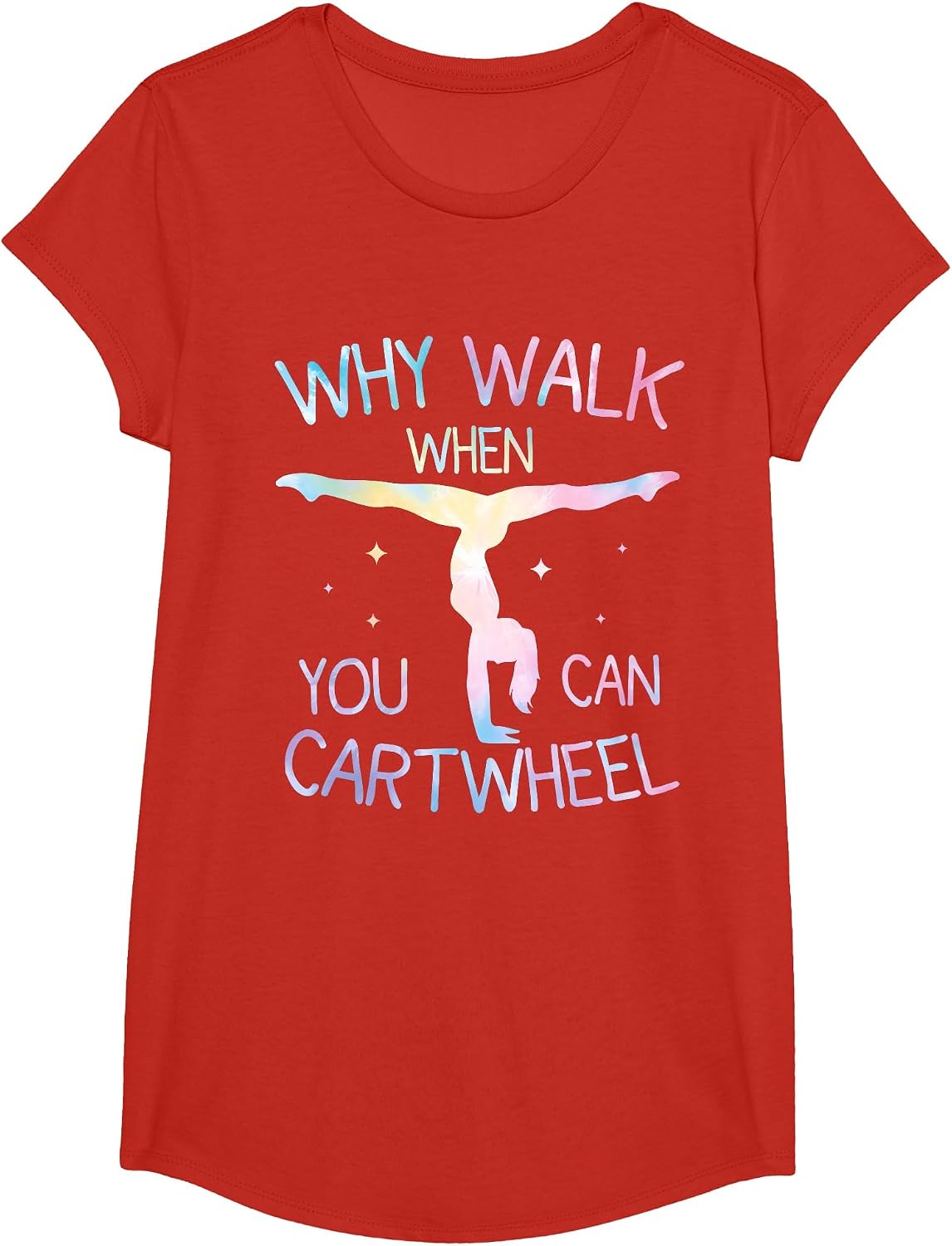 Why Walk When You Can Cartwheel Gymnast Tie-Dye T-Shirt - Girls Red