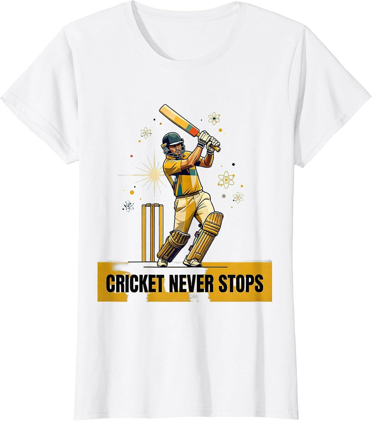 Women's Cricket Never Stops Sports Fan Design T-Shirt - White