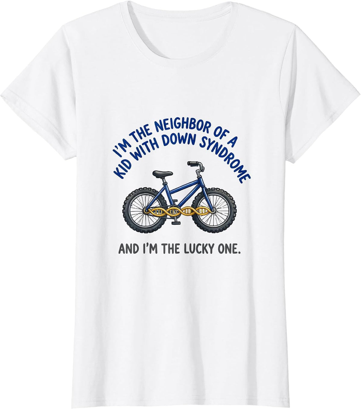 Women's Neighbor Lucky One Down Syndrome Awareness Support T-Shirt - White