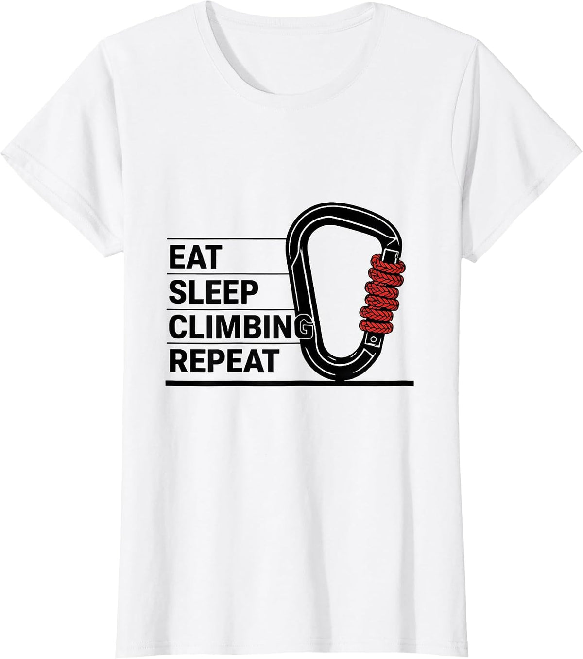 EAT SLEEP CLIMBING REPEAT Funny Climbing Lover Sport Fan T-Shirt - White