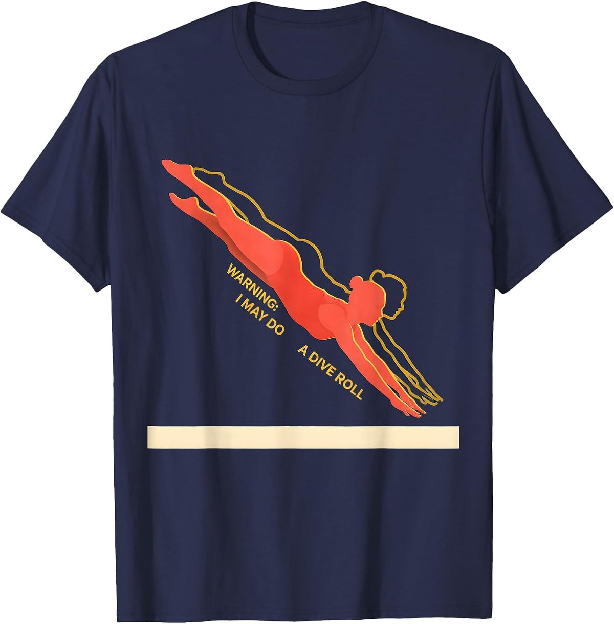 Warning: I May Do A Dive Roll Funny Gymnastics Gift T-Shirt - Navy Blue