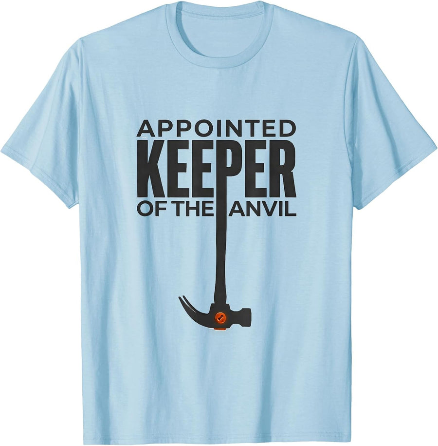 Men's Appointed Keeper Of The Anvil Funny Blacksmith Forge Craft T-Shirt - Baby Blue