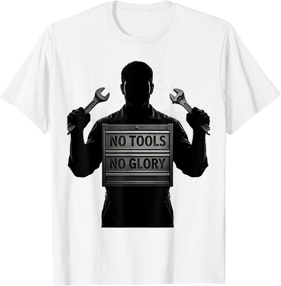 Men's No Tools No Glory Mechanic Trades Design T-Shirt - White