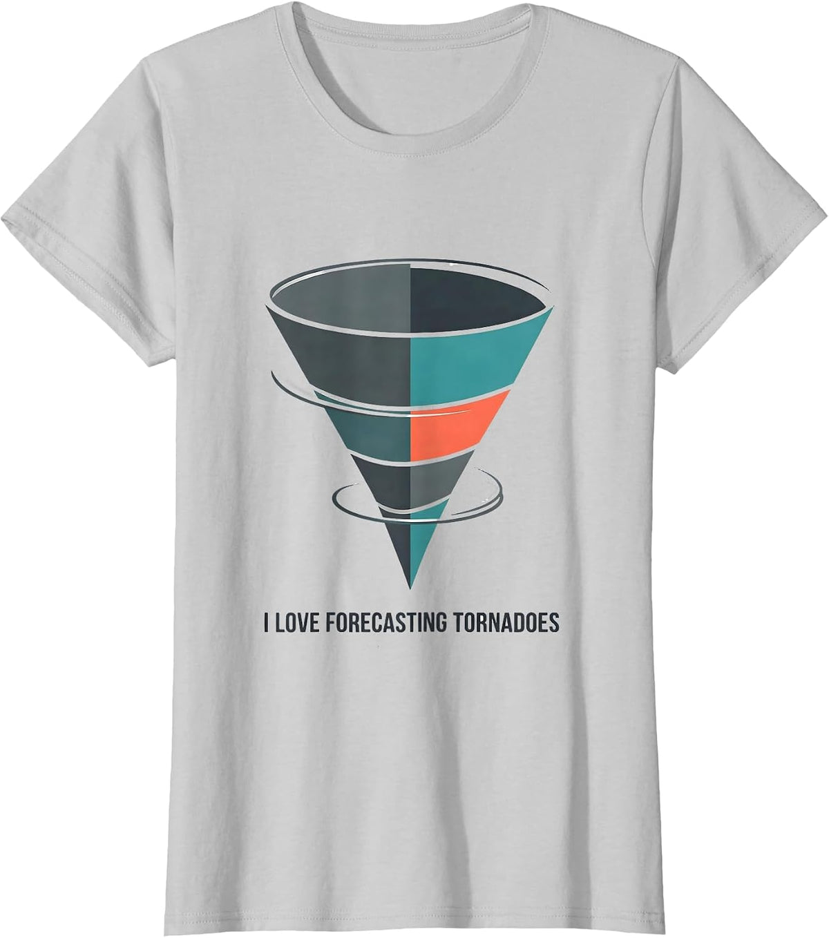I Love Forecasting Tornadoes Storm Chaser Meteorology T-Shirt - Silver Grey