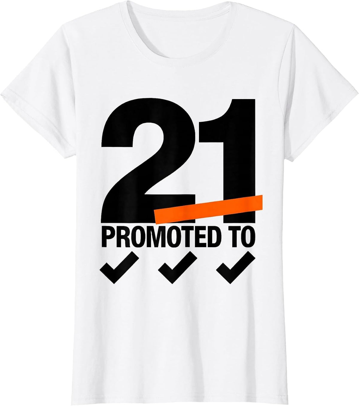 Women's PROMOTED TO 21 Vintage Milestone Birthday Age Badge T-Shirt - White