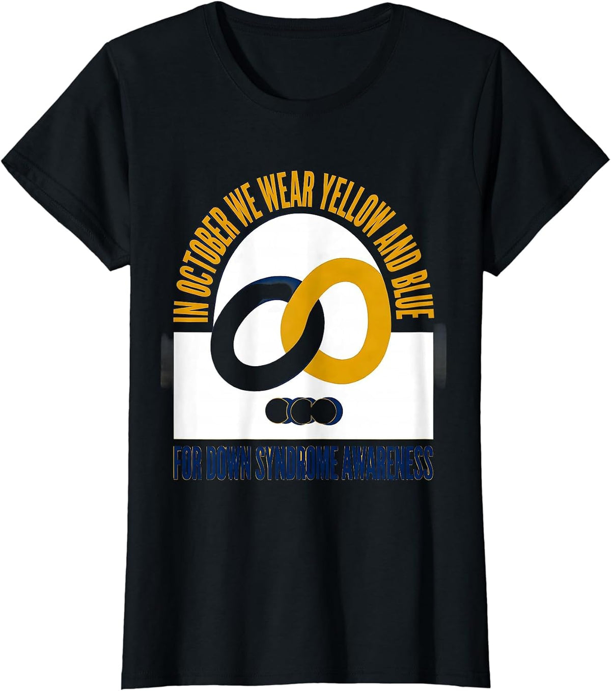 Women's In October We Wear Yellow Blue Down Syndrome Awareness T-Shirt - Black