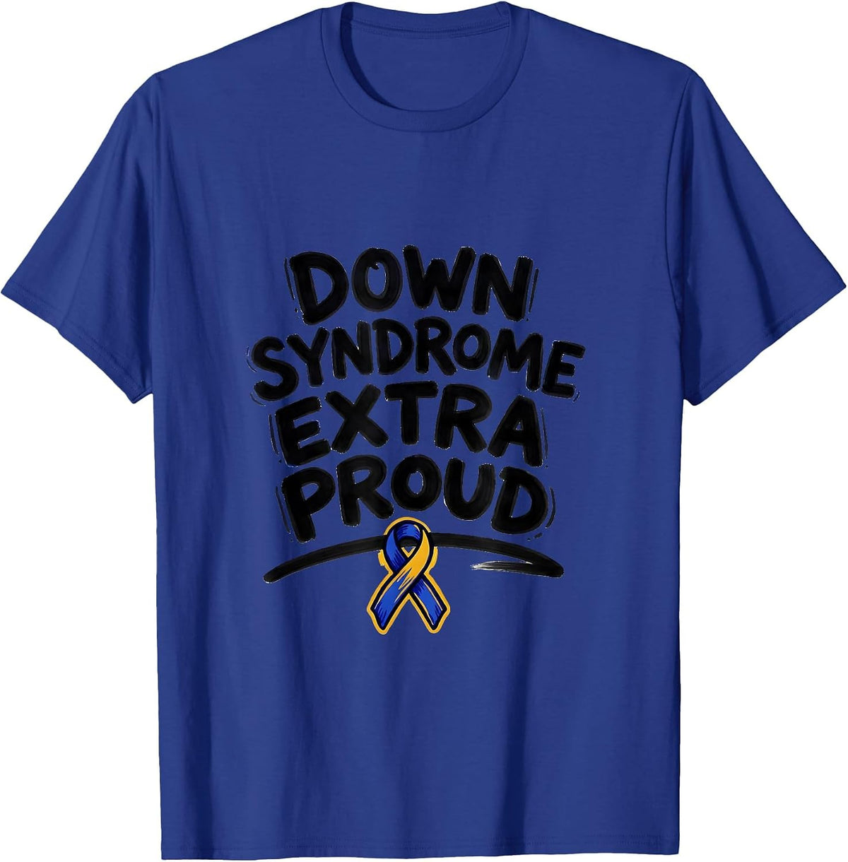Men's Down Syndrome Extra Proud Family Support Awareness Gift T-Shirt - Royal Blue