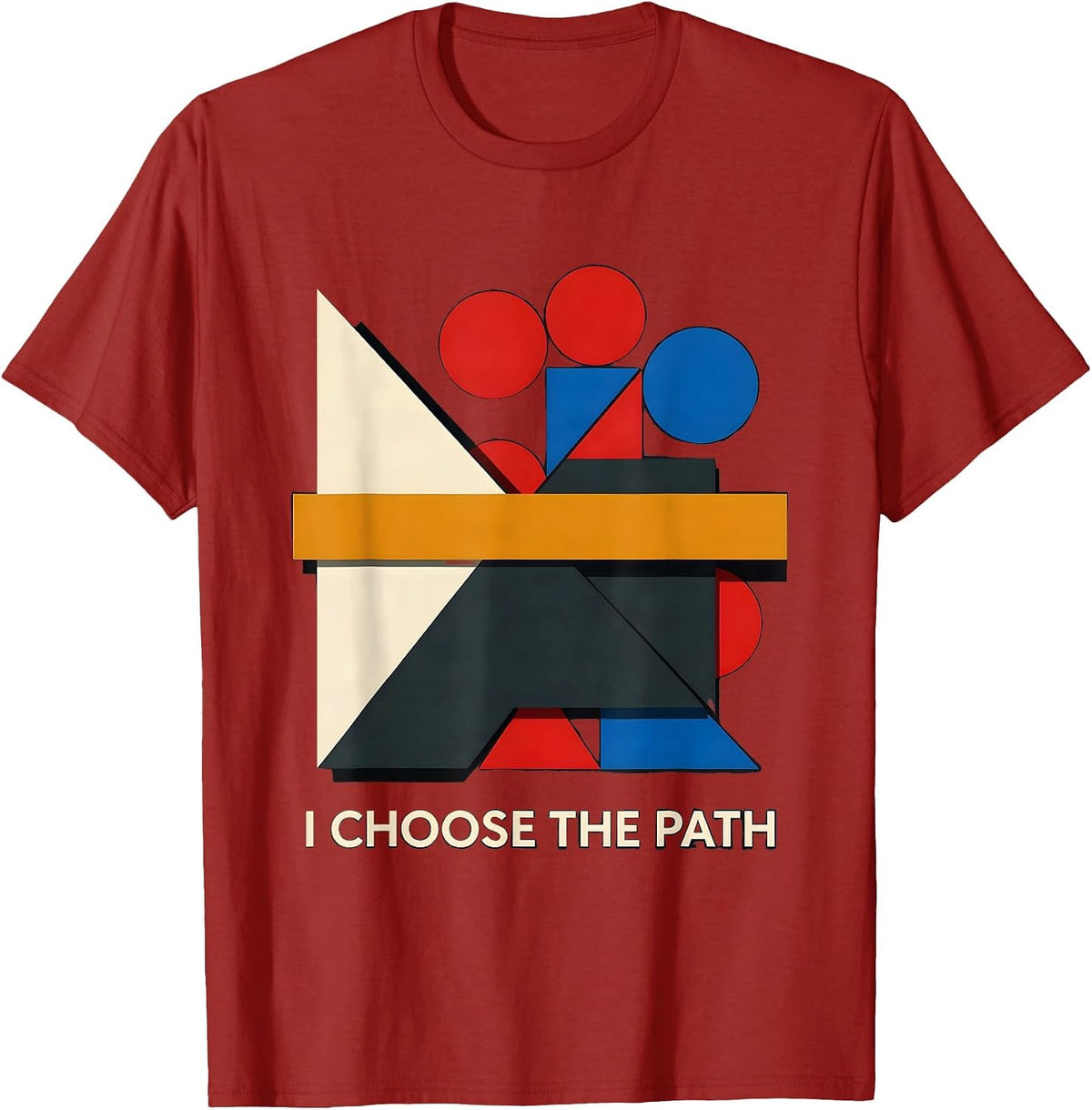 Men's I Choose The Path Bauhaus Modernist Stoic Philosophy Quote T-Shirt - Cranberry Red