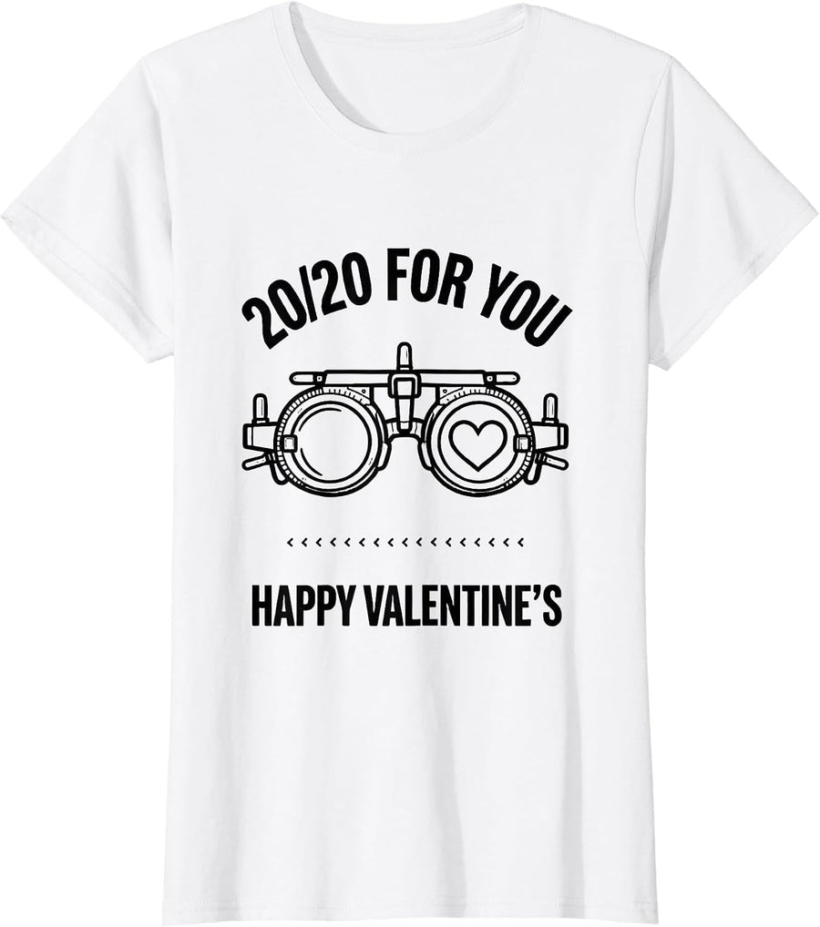 Women's 20/20 For You Happy Valentine's Optometrist Eye-Care Humor T-Shirt - White
