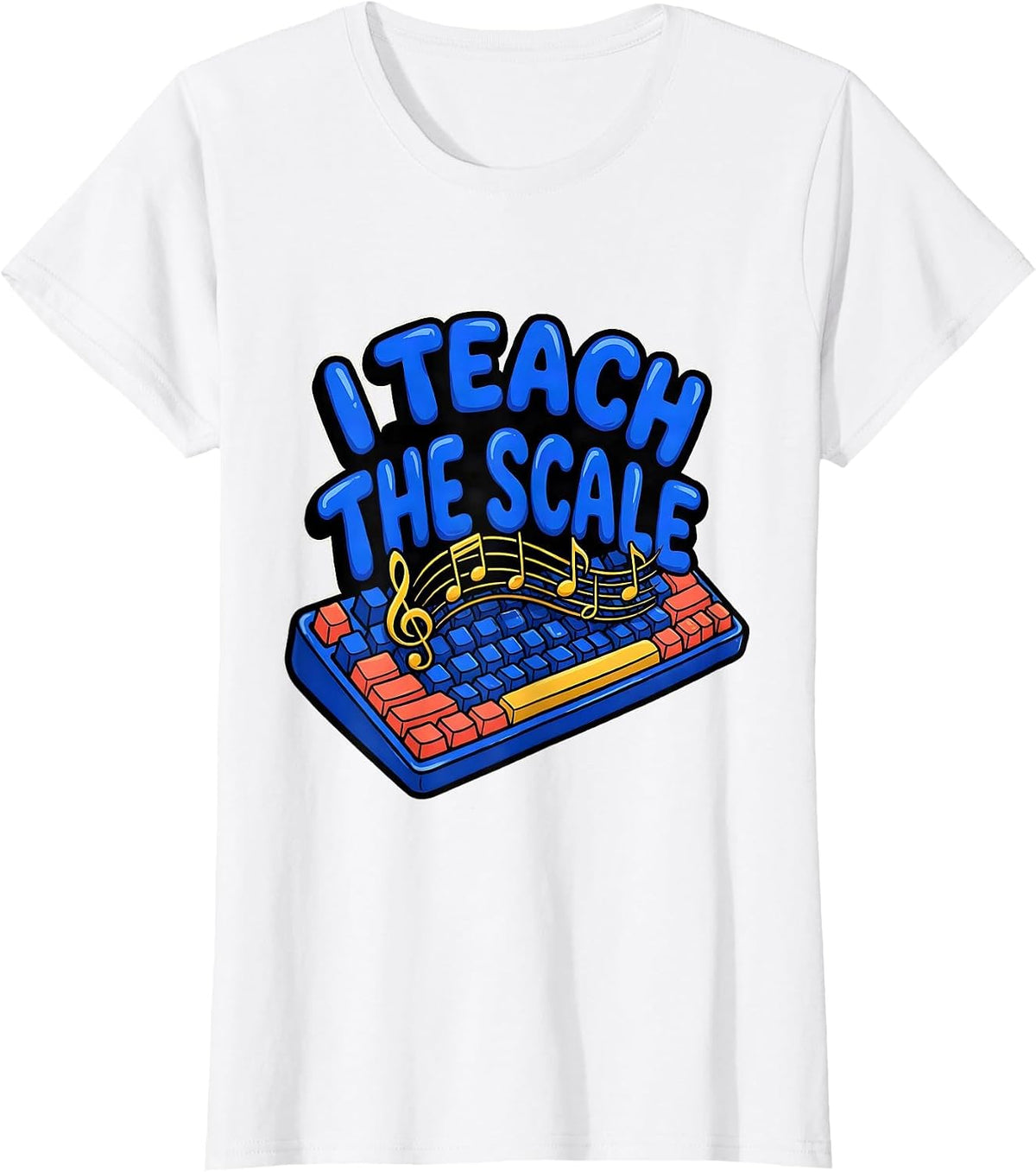 Women's I Teach The Scale Funny Music Teacher Appreciation Back T-Shirt - White