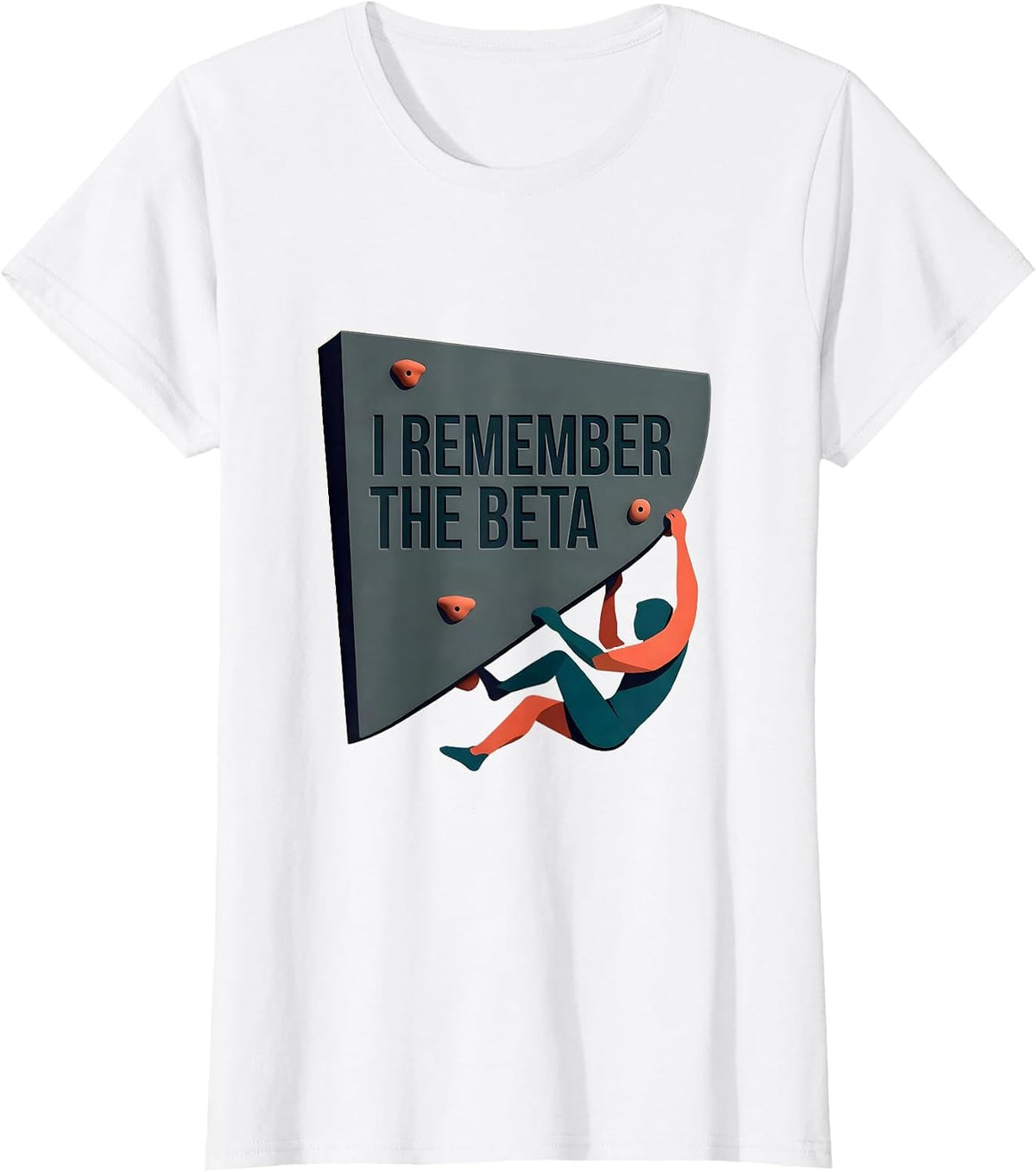 I Remember The Beta Funny Rock Climbing Bouldering Humor T-Shirt - White